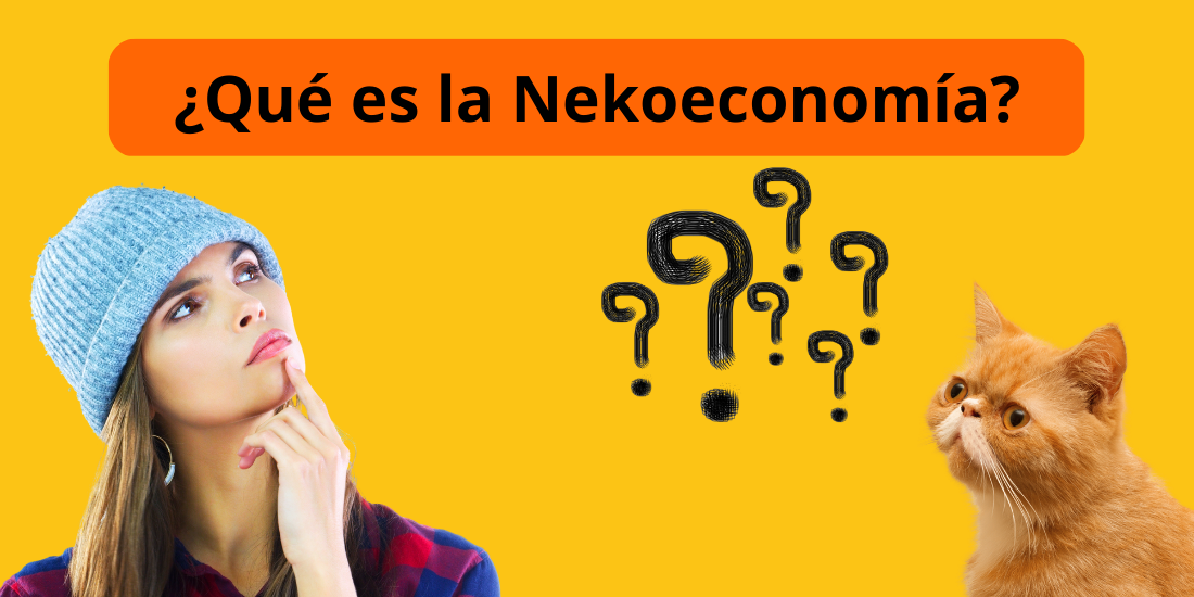 ¿Qué es la "Nekoeconomía" y por qué está en Auge?